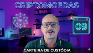 Criptomoedas -09-Carteira de custódia
